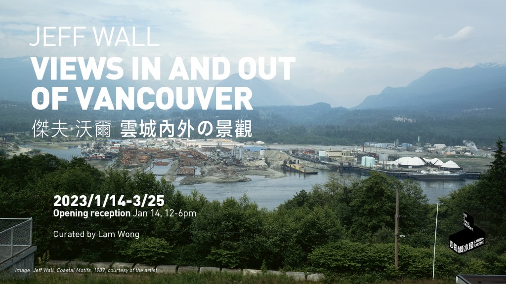Jeff Wall: Views in and out of Vancouver